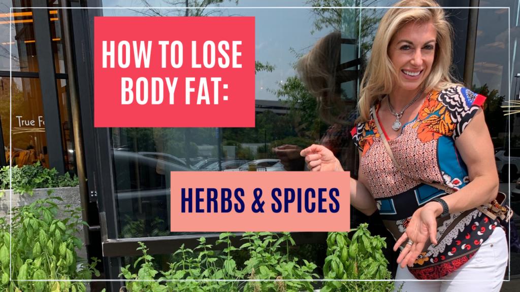 HOW TO LOSE BODY FAT Herbs & Spices