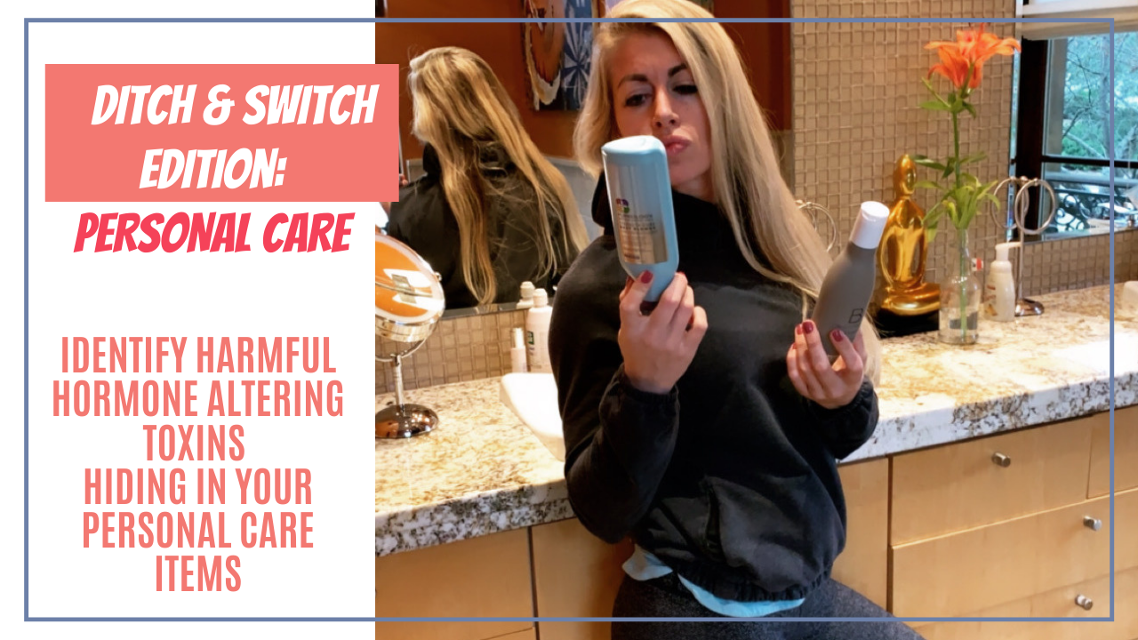 DITCH & SWITCH PERSONAL CARE ITEMS