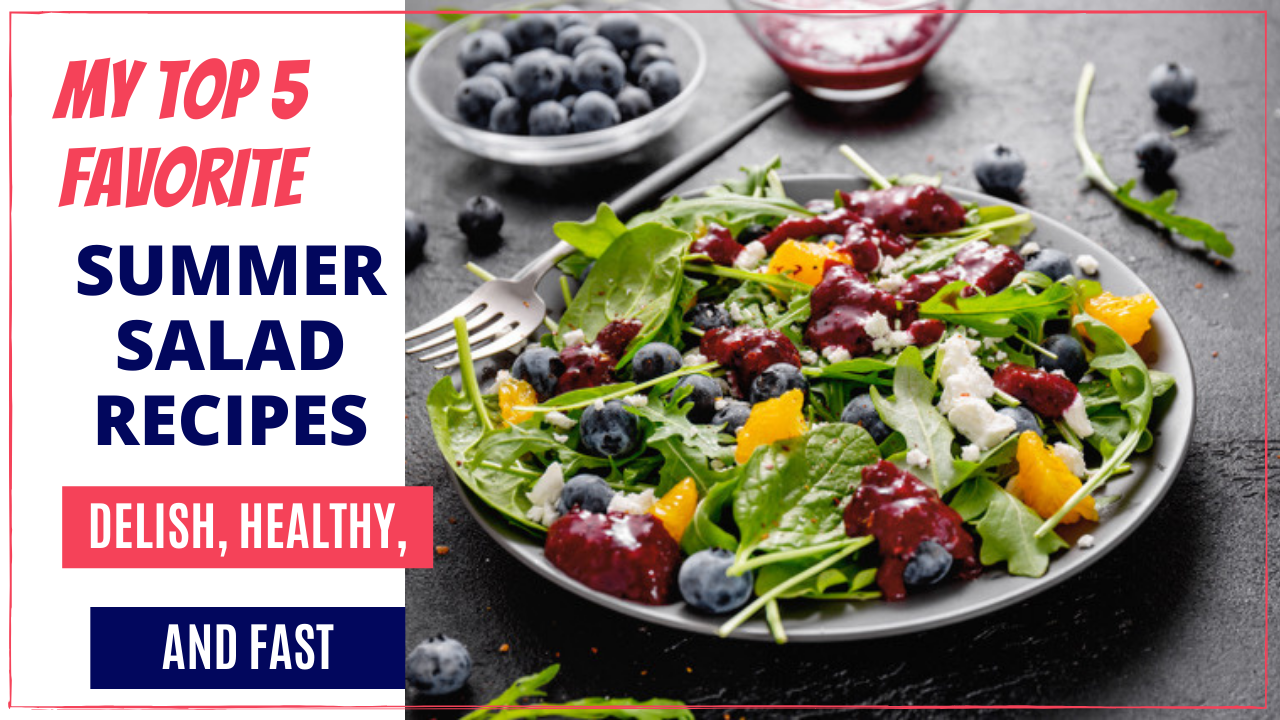 Summer Salad Recipes