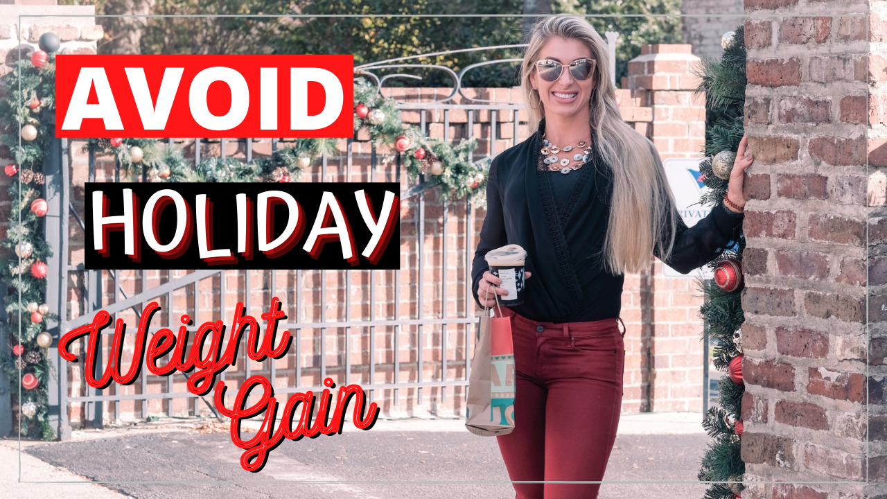 Nutrition Tips to Avoid Holiday Weight Gain! | Lauren Valentino