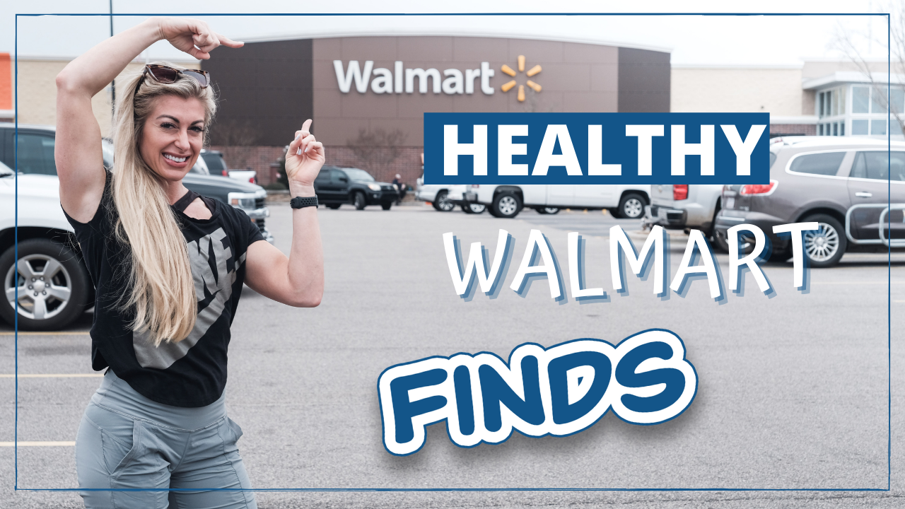 Healthy Walmart Finds